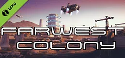 FarWest Colony Demo
