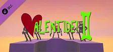 Valentide! II