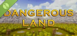 Dangerous Land Demo