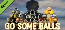 GO SOME BALLS Demo