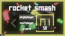 Rocket Smash Demo Screenshot 0