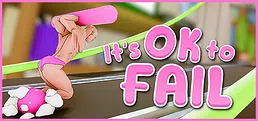 It's OK to Fail