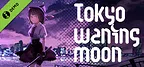 Tokyo Waning Moon Demo