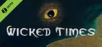 Wicked Times Demo