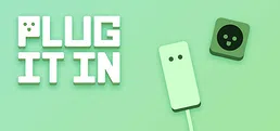 PLUG IT IN