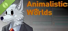 Animalistic Worlds Demo