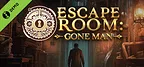 Escape Room VR: Gone Man Demo