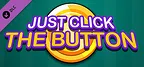 Just Click The Button - Golden Button