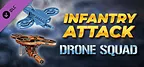 Infantry Attack: Drone Squad