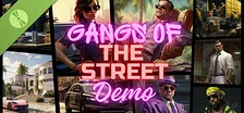 Gangs of the street Demo