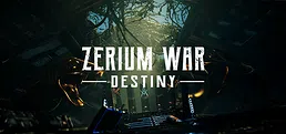 Zerium War: Destiny