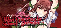 Talented Exorcist won't submit to Tentacle Demon