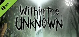 Within the Unknown Demo