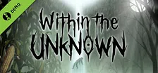 Within the Unknown Demo