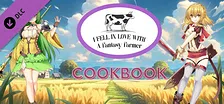 I Fell In Love With A Fantasy Farmer Cookbook