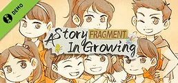 Fragment: A Story in Growing Demo