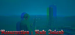 Resurrection : Nuke Island
