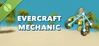 Evercraft Mechanic: Sandbox Demo