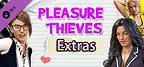 Pleasure Thieves - Extras
