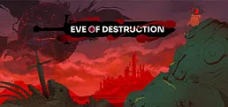 Eve of Destruction