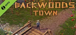 Backwoods Town Demo