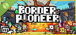 Border Pioneer Demo