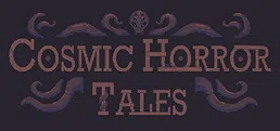 Cosmic Horror Tales: Roots Below