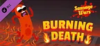 Sausage Wars: Burning Death
