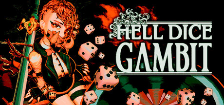 Hell Dice Gambit