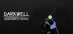 DARKWELL:Assassin's Choice