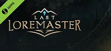 Last LoreMaster Demo