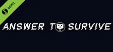 Answer To Survive Demo