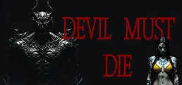 Devil Must Die: The Last Supper