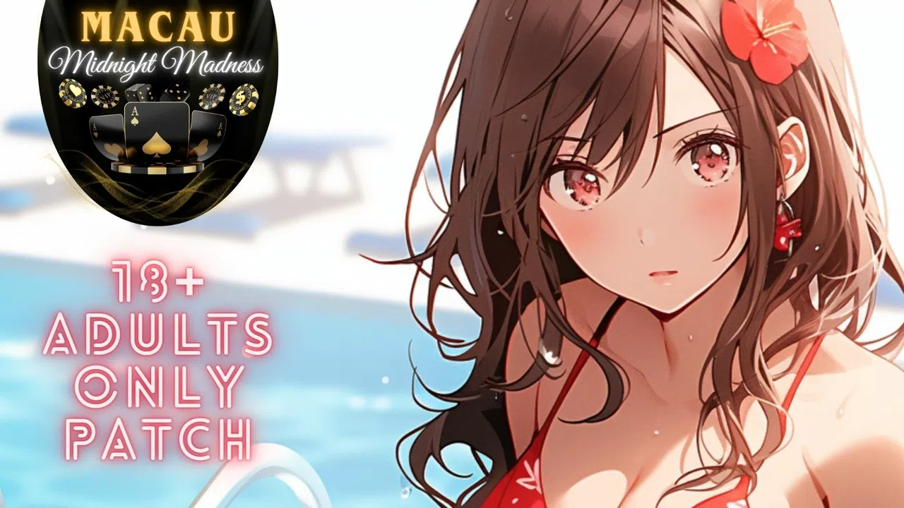 Macau Midnight Madness 18+ Adults Only Patch Screenshot 0