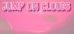 Jump on clouds