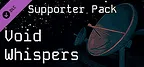 Void Whispers - Supporter Pack