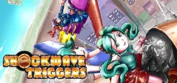 SHOCKWAVE TRIGGERS
