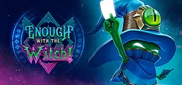 Enough with the Witch