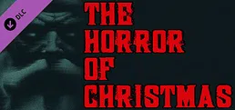 Happy Birthday DLC - The Horror Of Christmas
