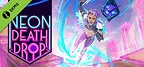 Neon Death Drop Demo