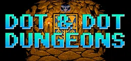 DOT & DOT DUNGEONS