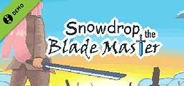 Snowdrop the Blade Master Demo