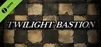 Twilight Bastion Demo