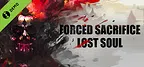 Forced Sacrifice: Lost Soul Demo