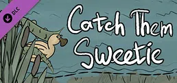 Catch Them Sweetie Support Package