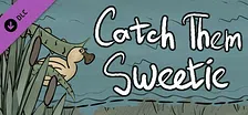 Catch Them Sweetie Support Package