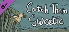 Catch Them Sweetie Support Package