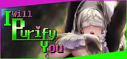I will purify you
