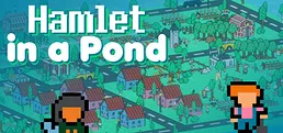 Hamlet in a Pond