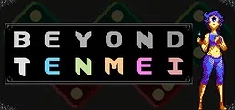 BEYOND TENMEI